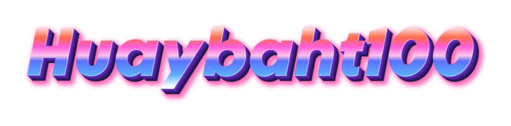 Huaybaht100